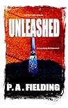 Unleashed (The Rattler, #2).