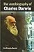 The Autobiography of Charles Darwin