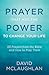 Prayer That Has the Power to Change Your Life by David McLaughlan