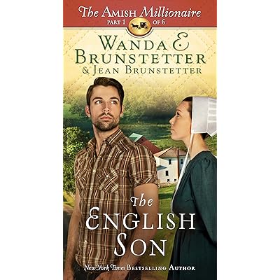 The English Son The Amish Millionaire 1 By Wanda E