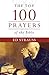 The Top 100 Prayers of the Bible