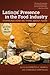 Latin@s' Presence in the Food Industry by Meredith E. Abarca