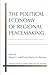 The Political Economy of Regional Peacemaking by Steven E. Lobell