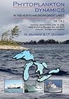Phytoplankton Dynamics in the North American Great Lakes: Volumes 1 and 2 (Ecovision World Monograph)