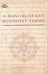 A Manual of Key Buddhist Terms: A Categorization of Buddhist Terminology with Commentary