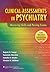 Clinical Assessments in Psychiatry by Rajesh R. Tampi