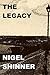The Legacy by Nigel Shinner