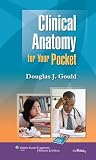 Clinical Anatomy for Your Pocket (Point (Lippincott Williams & Wilkins)) Clinical Anatomy for Your Pocket (Point (Lippincott Williams & Wilkins))