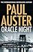 Oracle Night by Paul Auster Oracle Night by Paul Auster