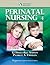 Awhonn's Perinatal Nursing by Kathleen R. Simpson
