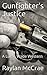 Gunfighter's Justice: A Luc...