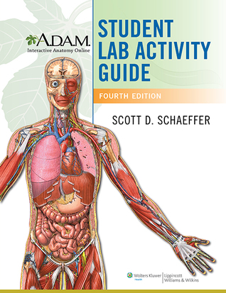 A.D.A, M. Interactive Anatomy Online Student Lab Activity Guide