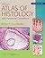 Difiore's Atlas of Histology with Functional Correlations