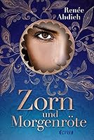 Zorn und Morgenröte (Zorn und Morgenröte, #1)
