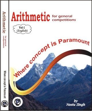 Arithmetic for General Competitions, Vol. 1: Where Concept is Paramount