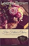 Her Father's Choice by Leenie Brown
