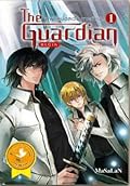 The Guardian Begin : ผู้พิทักษ์อลเวง ภาคกำเนิด เล่ม 1