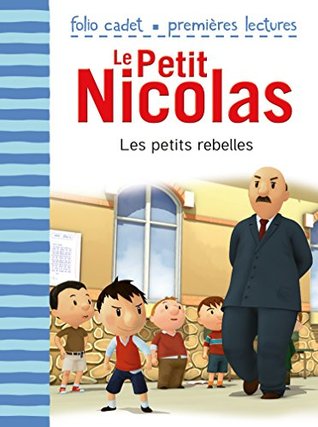 Les petits rebelles (Le Petit Nicolas, Tome 30)