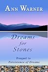 Dreams for Stones