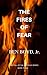The Fires of Fear