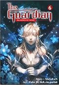 The Guardian เล่ม 6 พันธมิตรแห่งแสง