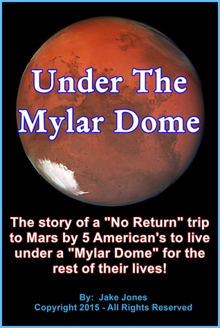 Under The Mylar Dome