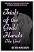 Trials of the Gods' Hands: The Grid (Treading Twisted Lines with Darren, Maddi, and Kai #5.1)