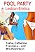 Pool Party: Lesbian Erotica: Tasha, Catherine, Francisca… and Mrs Robertson