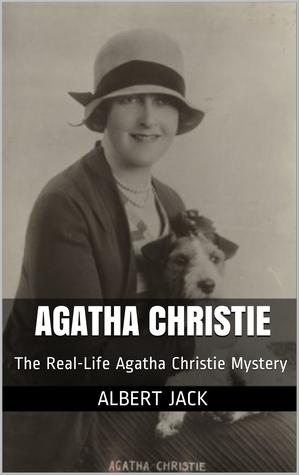 Agatha Christie: The Real-Life Agatha Christie Mystery (ebook)