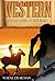 Western: Good Girl Gone Bad (Westerns, Western Books, Western Fiction, Historical Fiction, Wild West, Historical Westerns)