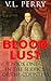 Blood Lust by V.L. Perry