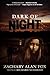 Dark of Night by Zachary Alan Fox