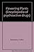 Encyclopedia of Psychoactive Drugs Flowering