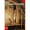 Casse-Noisette et le Roi des Rats by E.T.A. Hoffmann