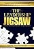 The Leadership Jigsaw: Transforming Mystery into Mastery