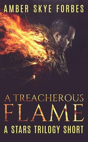 A Treacherous Flame
