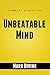 Unbeatable Mind: Forge Resiliency and Mental Toughness to Succeed at an Elite Level | Summary Guide