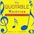 The Quotable Musician: From Bach to Tupac