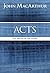 Acts: The Spread of the Gospel (MacArthur Bible Studies)