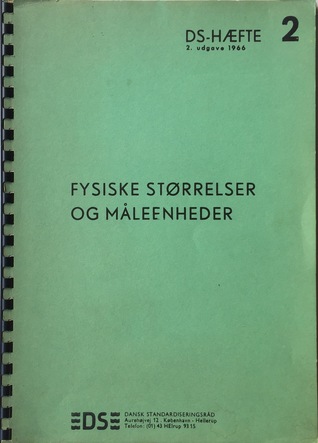 DS-Hæfte 2: Fysiske størrelser og måleenheder