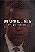 MUSLIMS: 10 Questions