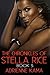The Chronicles of Stella Rice: Book Three