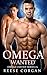 Omega Wanted (Omega Craved, #2)