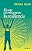 El arte de rehacerse. La resiliencia (Proyecto nº 109) (Spanish Edition)