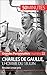 Charles de Gaulle: L'homme de la Résistance aux multiples facettes (Grandes Personnalités t. 22) (French Edition)