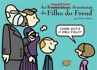 As TRAUMÁTICAS Aventuras do Filho do Freud #2