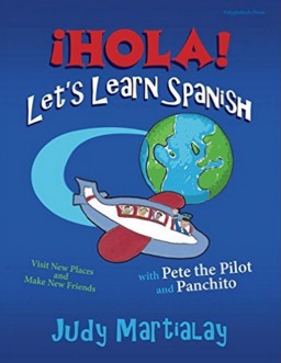 ¡hola! Let's Learn Spanish: Visit New Places and Make New Friends (Paperback)