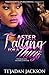After Falling For A Thug by Te'Jadan Jackson