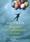 Book cover for Ragioni per continuare a vivere: La storia vera della mia depressione e di come ne sono uscito (Italian Edition)