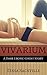 Vivarium: A Dark Romantic Ghost Story